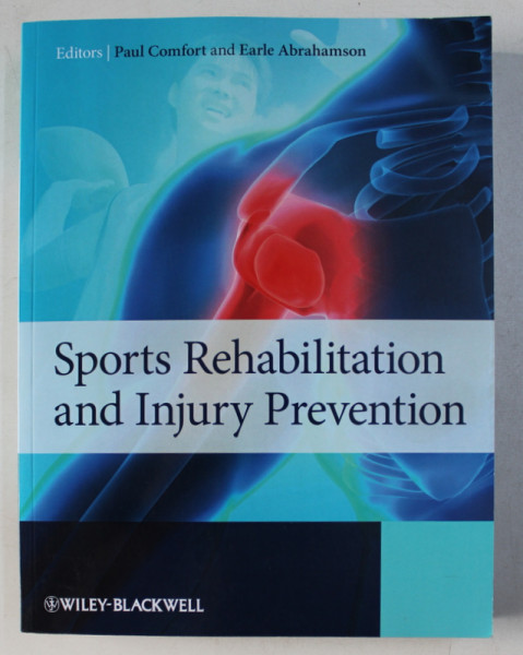 SPORTS REHABILITATION AND INJURY PREVENTION , editors PAUL COMFORT and EARLE ABRAHAMSON , 2010
