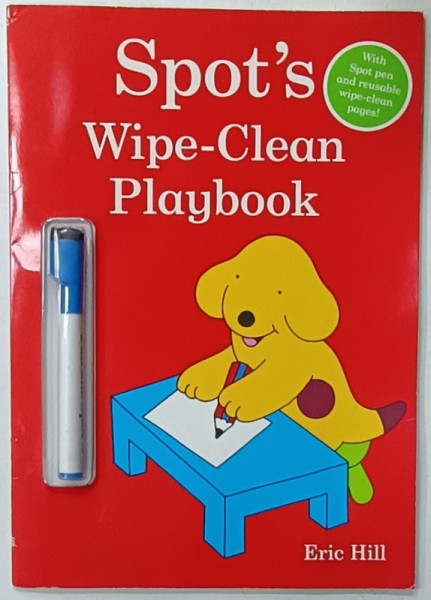 SPOT 'S WIPE - CLEAN PLAYBOOK by ERIC HILL , 2011