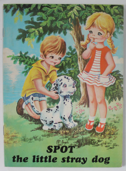 SPOT THE LITTLE STRAY DOG  , CARTE ILUSTRATA PENTRU COPII , ANII ' 60