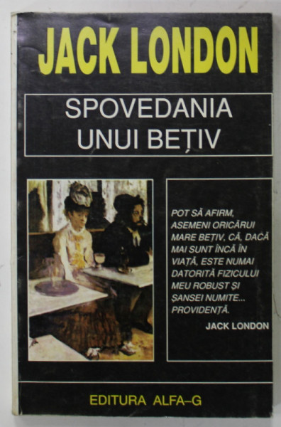 SPOVEDANIA UNUI BETIV de JACK LONDON , 1993