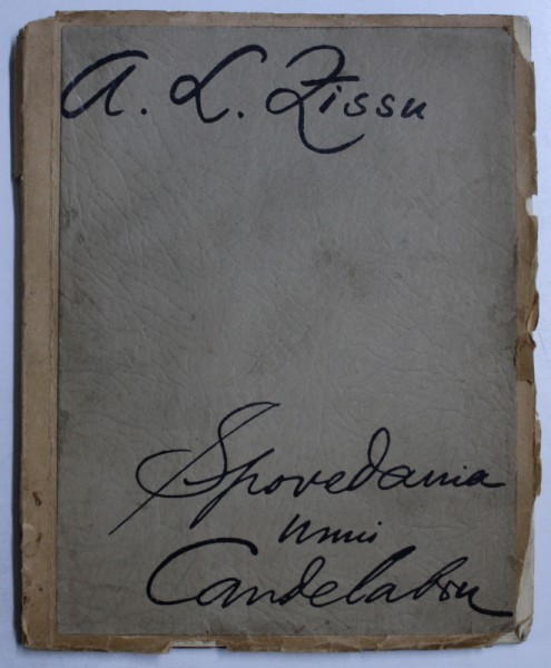 SPOVEDANIA UNUI CANDELABRU de A. L. ZISSU , EDITIE INTERBELICA