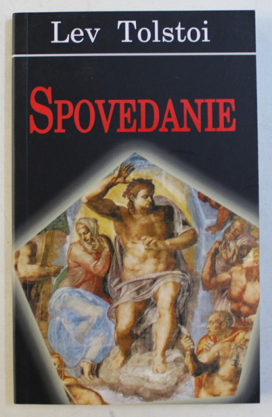 SPOVEDANIE de LEV TOLSTOI , 2008
