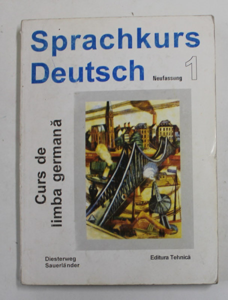 SPRACHKURS DEUTSCH , CURS DE LIMBA GERMANA , VOLUMUL I , 1994 *PREZINTA SUBLINIERI IN TEXT