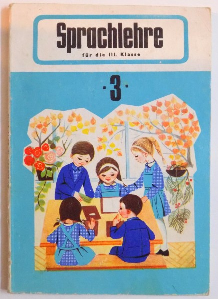 SPRACHLEHRE FUR DIE III. KLASSE von PAULA KNOPF , 1984