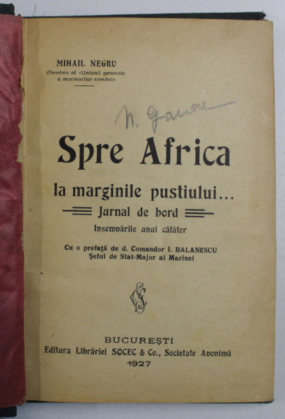 SPRE AFRICA , JURNAL DE BORD de MIHAIL NEGRU , 1927