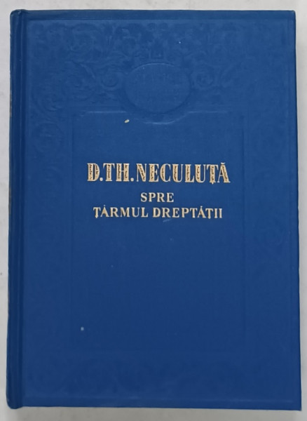 SPRE TARAMUL DREPTATII de D. TH. NECULUTA , versuri , 1954