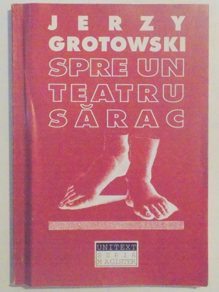 SPRE UN TEATRU SARAC de JERZY GROTOWSKI , 1998