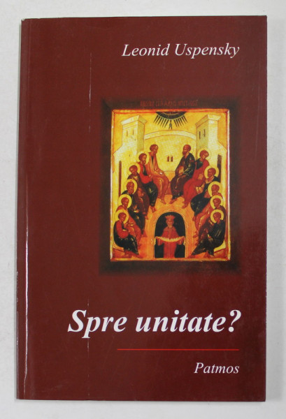 SPRE UNITATE ? de LEONID USPENSKY , 2005 , SUBLINIERI CU PIXUL *