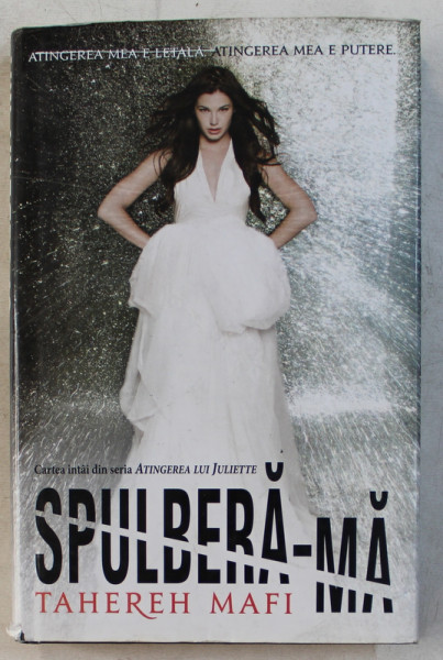 SPULBERA-MA de TAHEREH MAFI , 2011