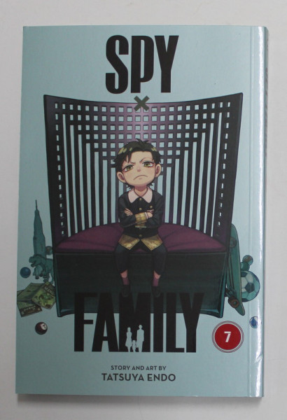 SPY  FAMILY 7. ,story and art by TATSUYA ENDO , 2022, BENZI DESENATE *