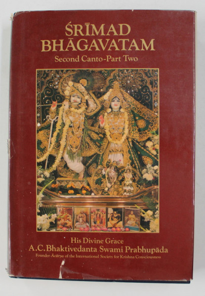 SRIMAD BHAGAVATAM - SECOND CANTO - PART TWO by HIS DIVINE GRACE A.C. BHAKTIVEDANTA SWAMI PRABHUPADA , 1976