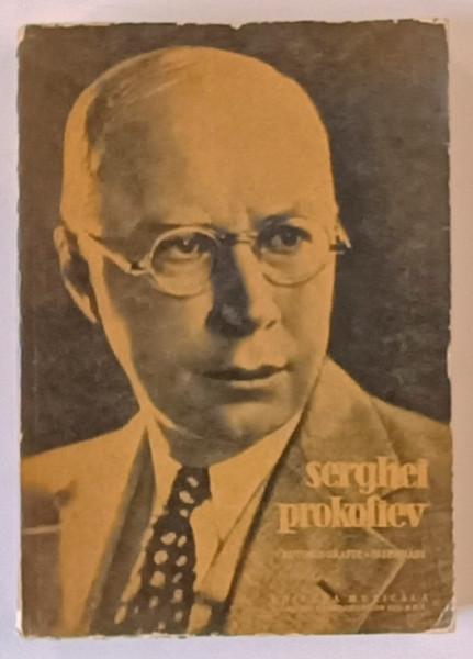 S.S. PROKOFIEV , AUTOBIOGRAFIE , INSEMNARI - ARTICOLE , 1969