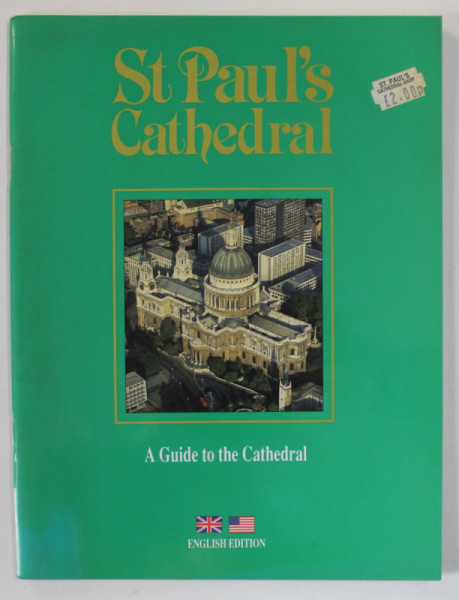 ST . PAUL 'S CATHEDRAL , A GUIDE TO CATHEDRAL , ANII '2000