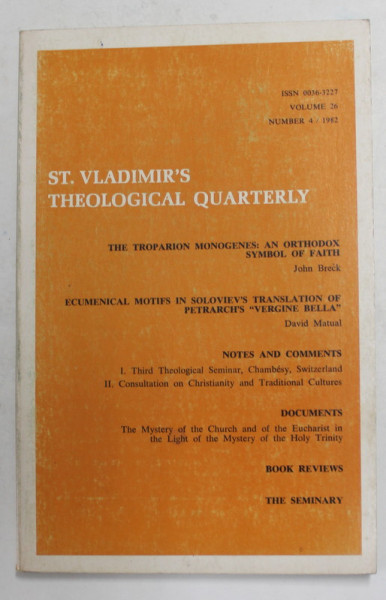 ST. VLADIMIR 'S THEOLOGICAL QUARTERLY , REVISTA TEOLOGICA , VOLUMUL 26 , NR. 4 , 1982,