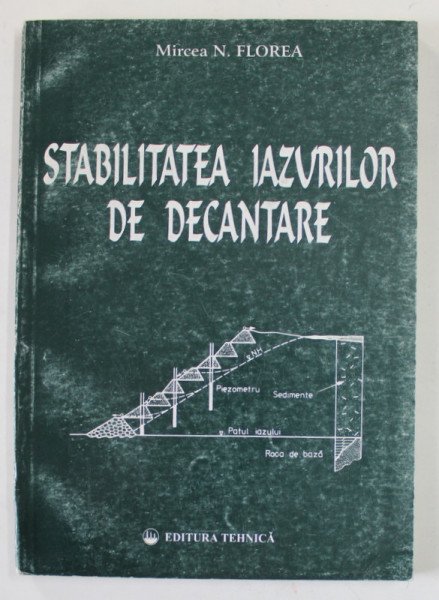 STABILITATEA IAZURILOR DE DECANTARE de MIRCEA N. FLOREA , 1996