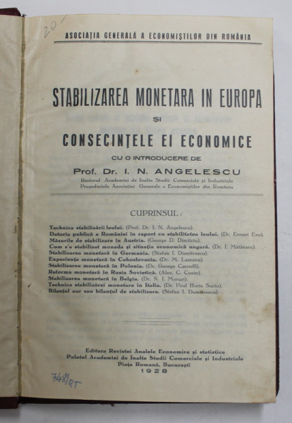 STABILIZAREA MONETARA IN EUROPA SI CONSECINTELE EI ECONOMICE de PROF. DR. I. N. ANGELESCU , 1928
