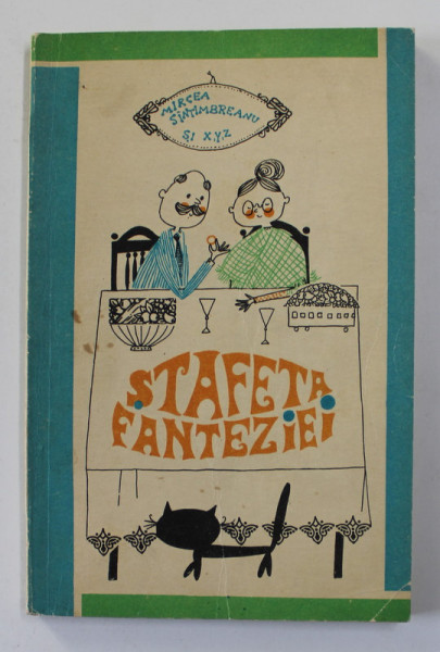 STAFETA FANTEZIEI de MIRCEA SINTIMBREANU , 1968