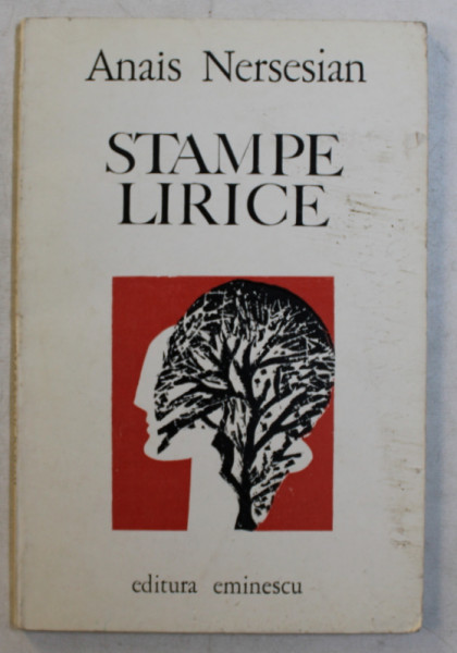 STAMPE LIRICE de ANAIS NERSESIAN , 1975 , DEDICATIE*