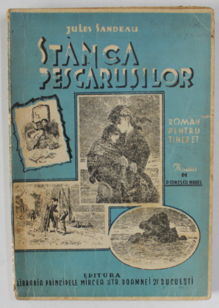 STANCA PESCARUSILOR , ROMAN PENTRU TINERET de  JULES SANDEAU , EDITIE INTERBELICA