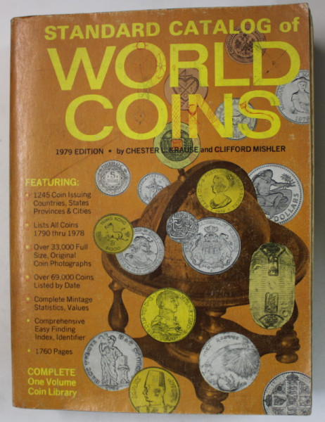 STANDARD CATALOG OF WORLD COINS , EDITION by CHESTER L. KRAUSE and CLIFFORD MISHLER , 1979