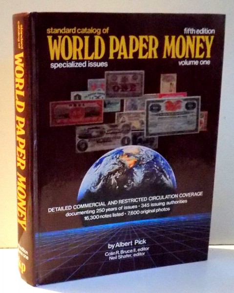 STANDARD CATALOG OF WORLD PAPER MONEY - VOLUME ONE by ALBERT PICK