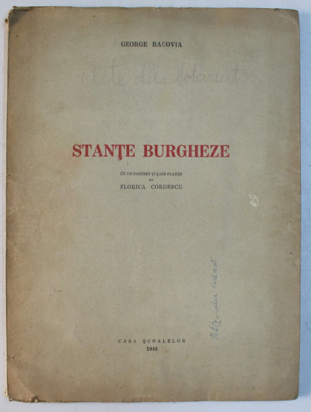 STANTE BURGHEZE CU UN PORTRET SI SASE PLANSE DE FLORICA CORDESCU de GEORGE BACOVIA  1946