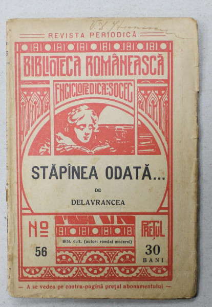 STAPANEA ODATA ...de DELAVRANCEA , COLECTIA '' BIBLIOTECA ROMANEASCA ENCICLOPEDICA SOCEC  '' No. 56 , 1909