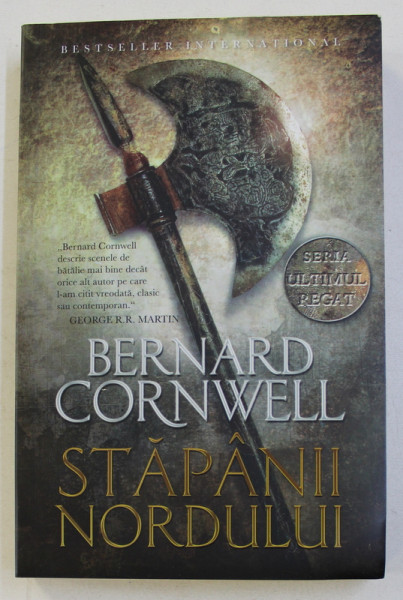 STAPANII NORDULUI de BERNARD CORNWELL , 2017