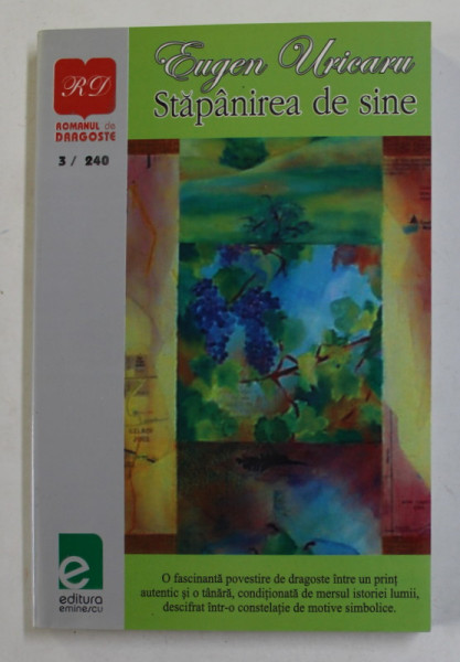 STAPANIREA DE SINE de EUGEN URICARU , roman , 2003 , DEDICATIE *