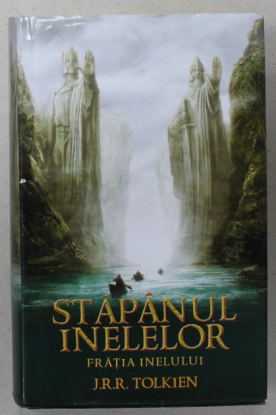 STAPANUL INELELOR , FRATIA INELULUI de J.R.R. TOLKIEN , 2012