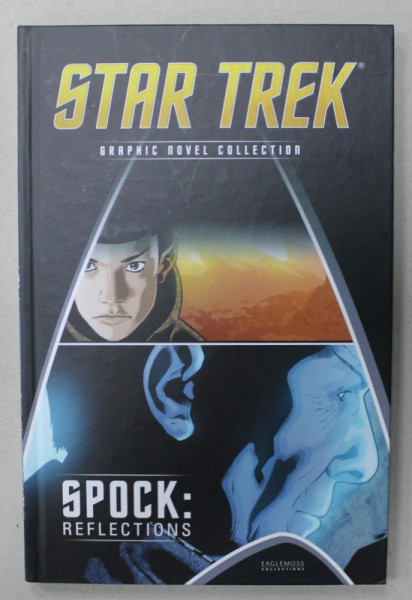 STAR TREK , GRAPHIC NOVEL COLLECTION , SPOCK : REFLECTIONS , 2017 , BENZI DESENATE *
