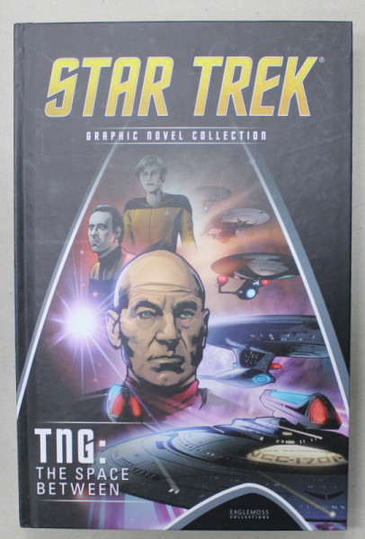 STAR TREK , GRAPHIC NOVEL COLLECTION ,TNG : THE SPACE BETWEEN  , 2017 , BENZI DESENATE *