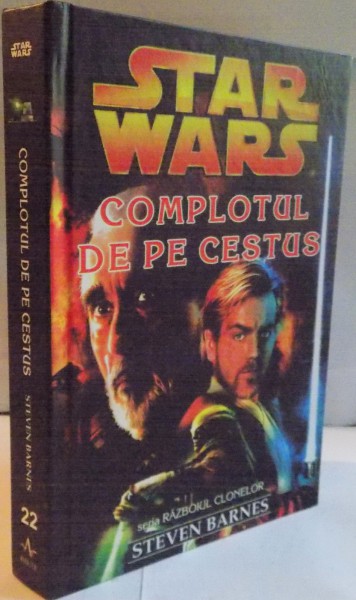 STAR WARS , COMPLOTUL DE PE CESTUS de STEVEN BARNES , 2006