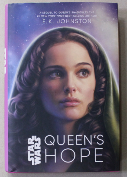 STAR WARS - QUEEN 'S HOPE , written by  E.K. JOHNSTON  , 2021