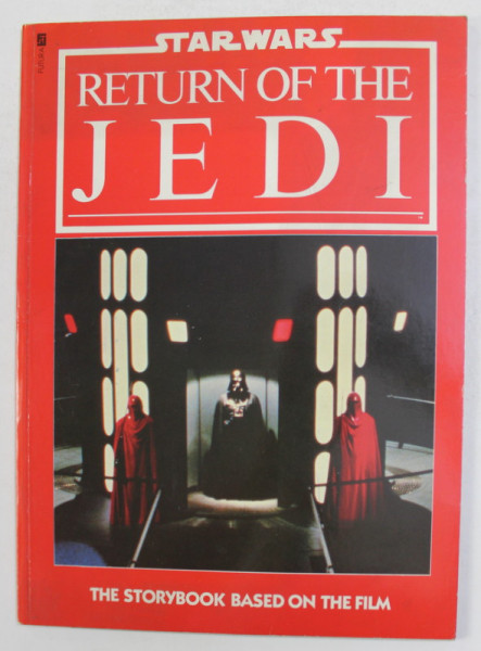 STAR WARS - RETURN OF THE JEDI - THE STORYBOOK BASED ON THE FILM , 1983
