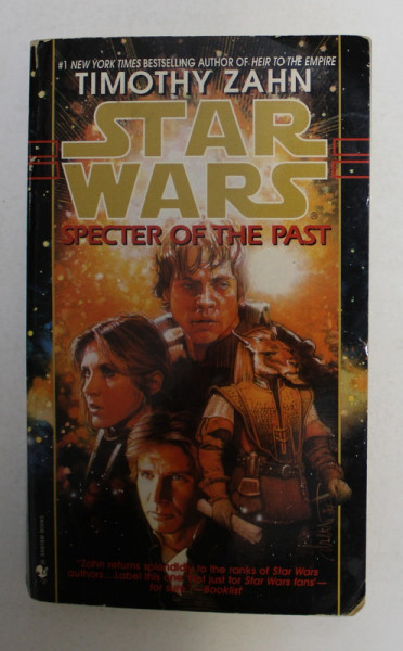 STAR WARS - SPECTER OF THE PAST by TIMOTHY ZAHN , 1997