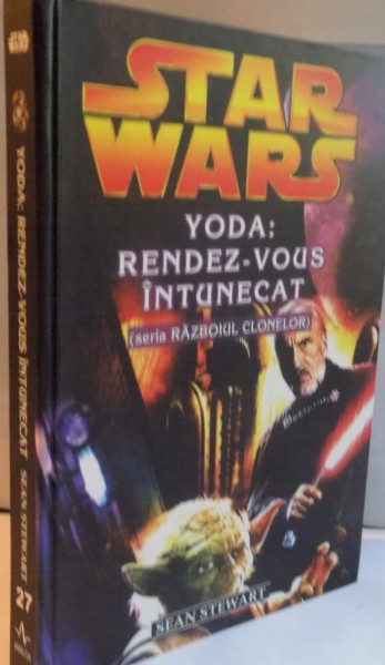 STAR WARS , YODA : RENDEZ-VOUS INTUNECAT de SEAN STEWART , 2007