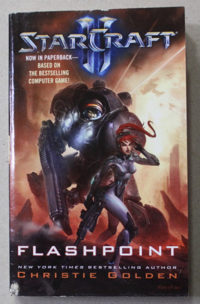 STARCRAFT - FLASHPOINT by CHRISTIE GOLDEN , 2013