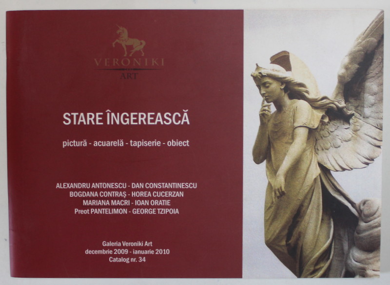 STARE INGEREASCA , PICTURA - ACUARELA - TAPISERIE - OBIECT , EXPOZITIE COLECTIVA , 2009- 2010