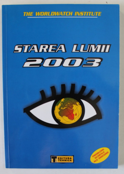 STAREA LUMII de THE WORLDWATCH INSTITUTE , 2003