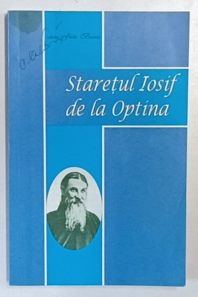 STARETUL IOSIF DE LA OPTINA , ANII  '2000 , PREZINTA SUBLINIERI SI INSEMNARI *