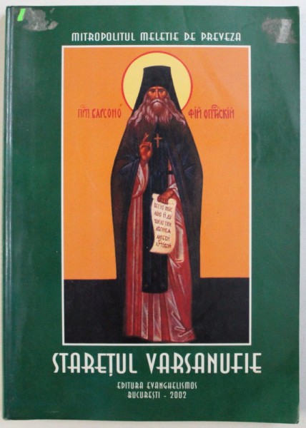 STARETUL VARSANUFIE, SFATURI CATRE MONAHI SI OMILII DUHOVNICESTI , 2002