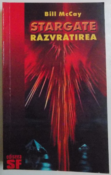 STARGATE , RAZVRATIREA de BILL MCCAY , 1999