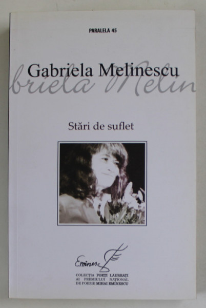 STARI DE SUFLET de GABRIELA MELINESCU , versuri , 2010