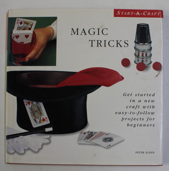 START - A - CRAFT - MAGIC TRICKS by PETER ELDIN , 1996