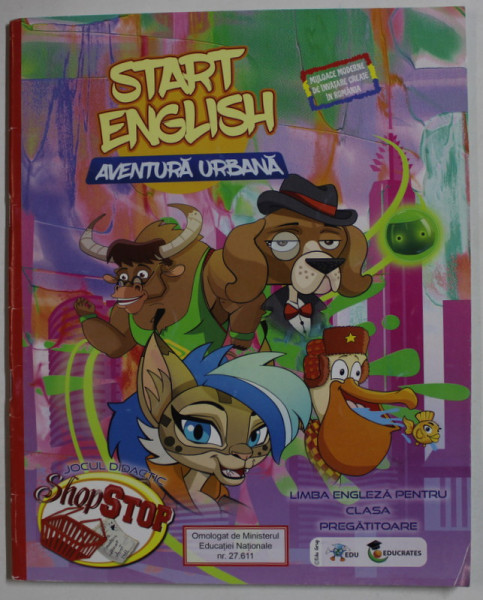 START ENGLISH , AVENTURA URBANA , LIMBA ENGLEZA PENTRU CLASA PREGATITOARE de DANIELA STEFAN , 2019