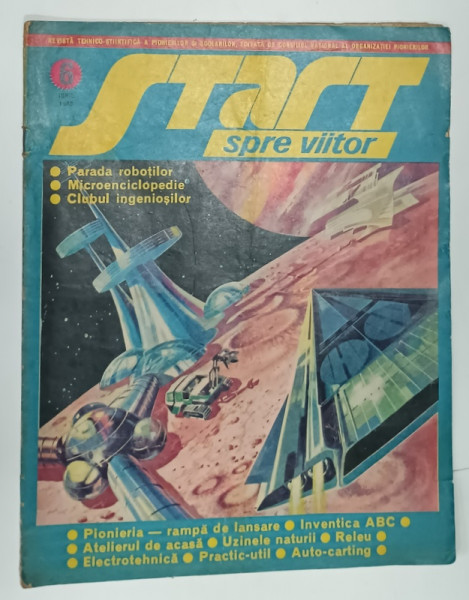 START SPRE VIITOR , REVISTA TEHNICO - STIINTIFICA A PIONIERILOR SI SCOLARILOR , NR. 6 , 1980