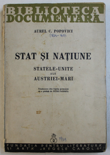 STAT SI NATIUNE, STATELE UNITE ALE AUSTRIEI MARI de AUREL C. POPOVICI, 1939
