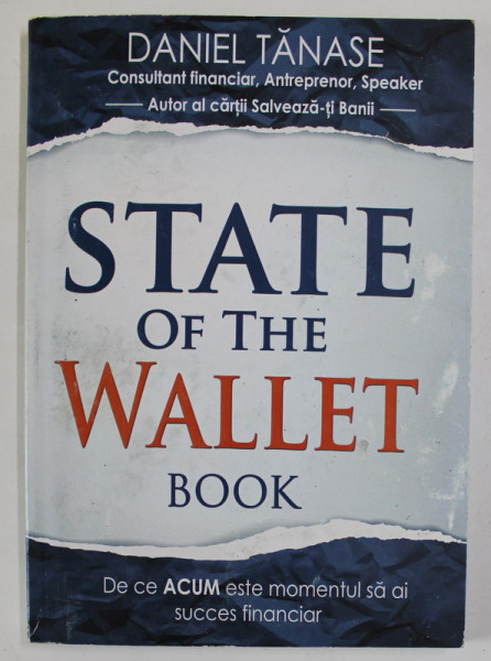 STATE OF THE WALLET BOOK de DANIEL TANASE , 2017, DEDICATIE *