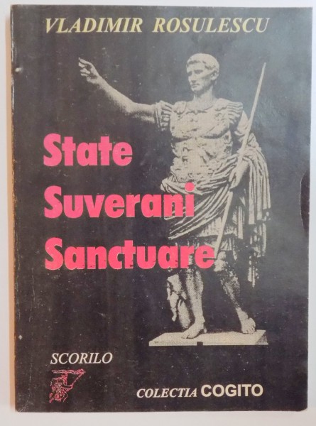 STATE , SUVERANI , SANCTUARE de VLADIMIR ROSULESCU , 1997